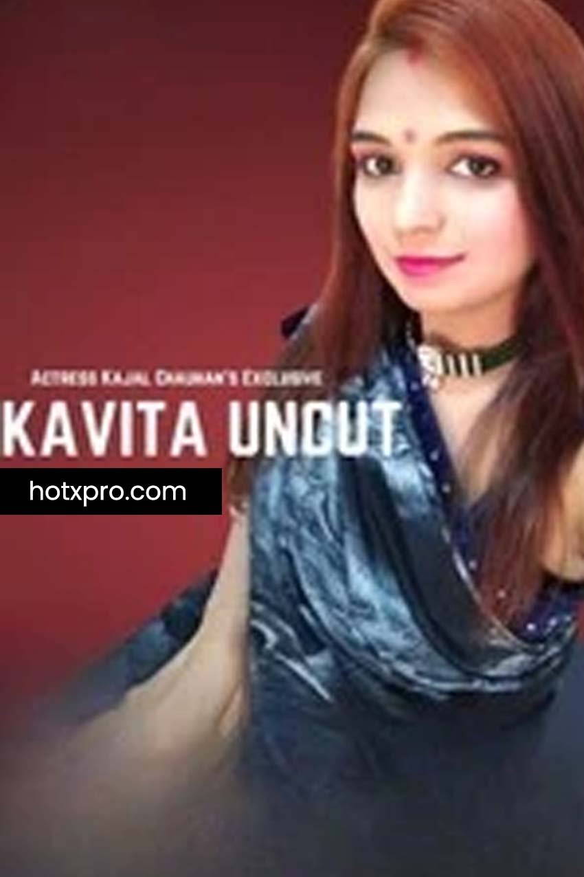KAVITA UNCUT